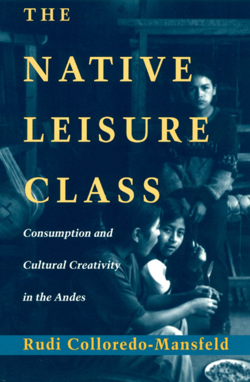 The Native Leisure Class
