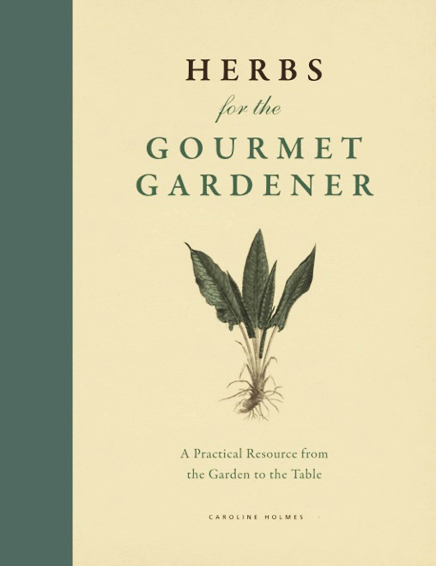 Herbs for the Gourmet Gardener