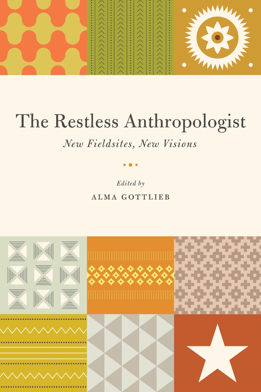 The Restless Anthropologist