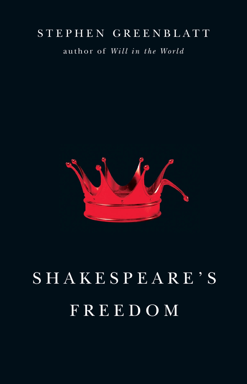 Shakespeare’s Freedom
