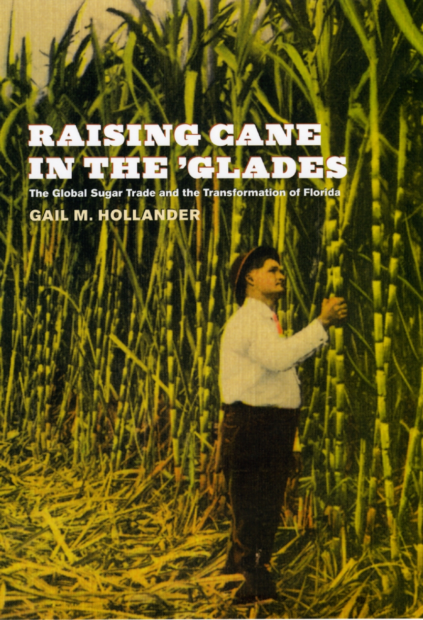 Raising Cane in the ’Glades