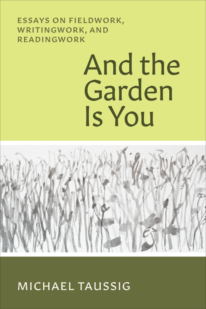 And the Garden Is You
