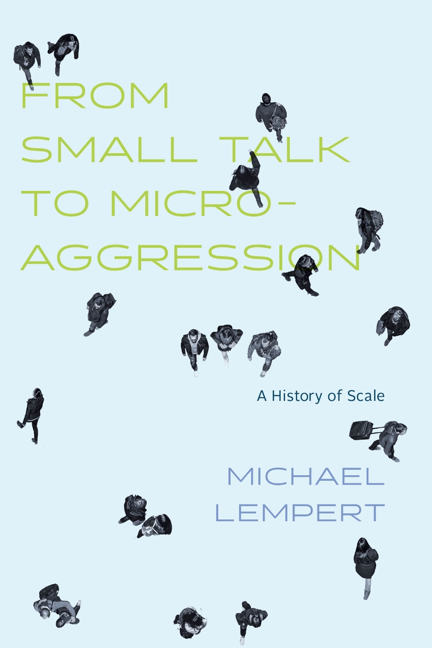 From Small Talk to Microaggression