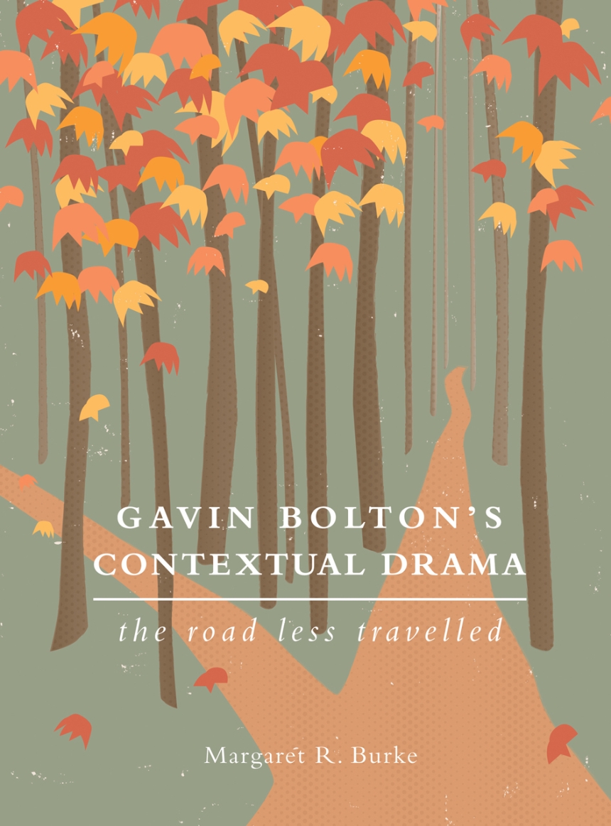 Gavin Bolton’s Contextual Drama
