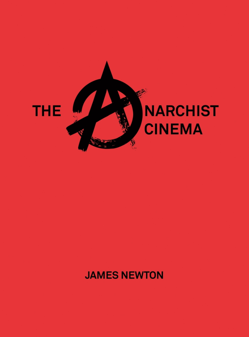 The Anarchist Cinema