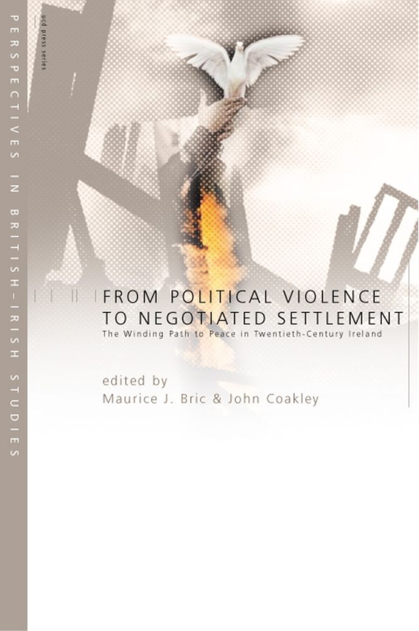 From Political Violence to Negotiated Settlement