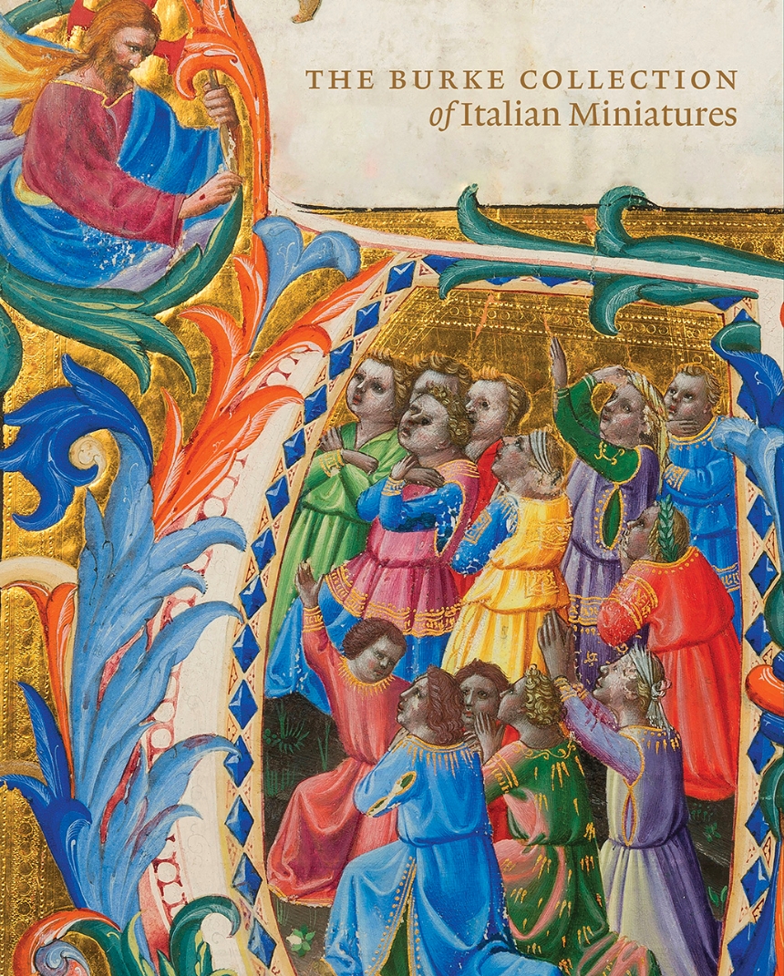 The Burke Collection of Italian Manuscript Paintings