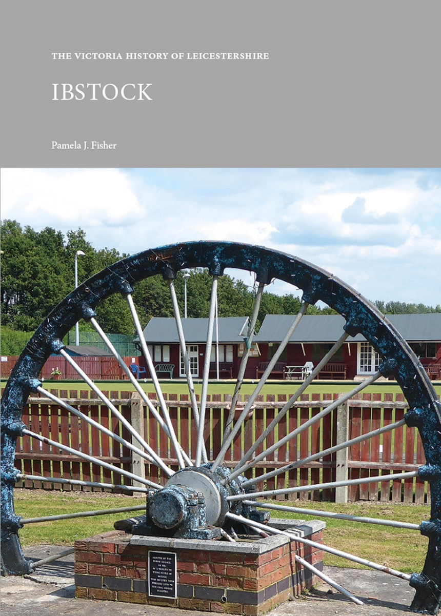 The Victoria History of Leicestershire: Ibstock