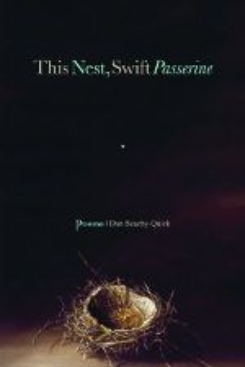 This Nest, Swift Passerine