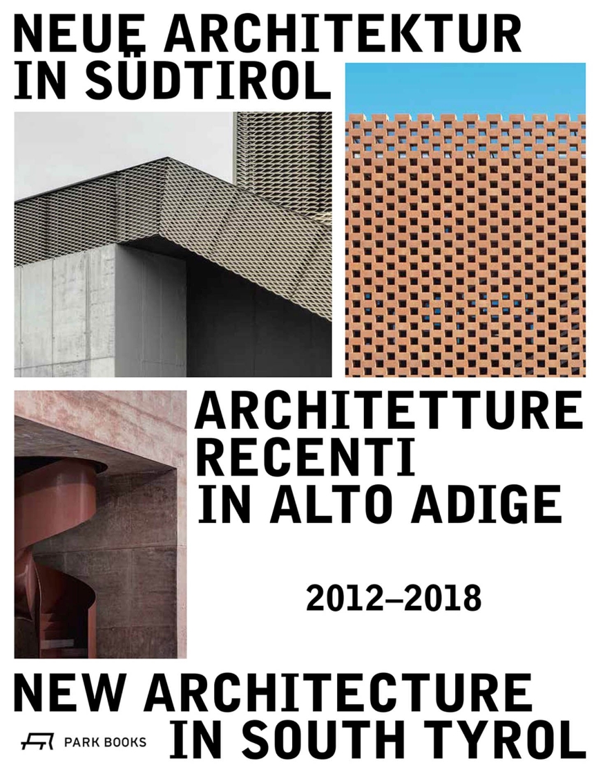 New Architecture in South Tyrol  2012–2018