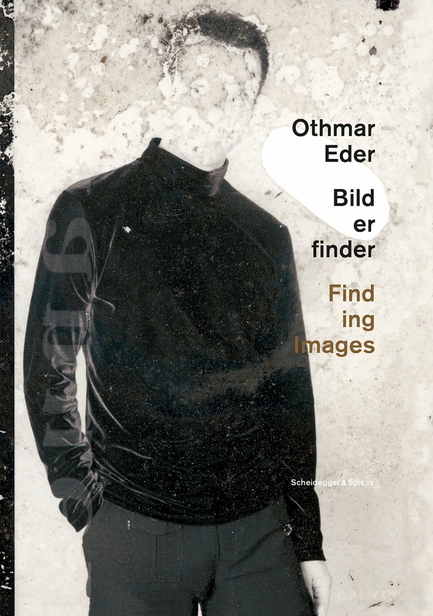 Othmar Eder—Finding Images