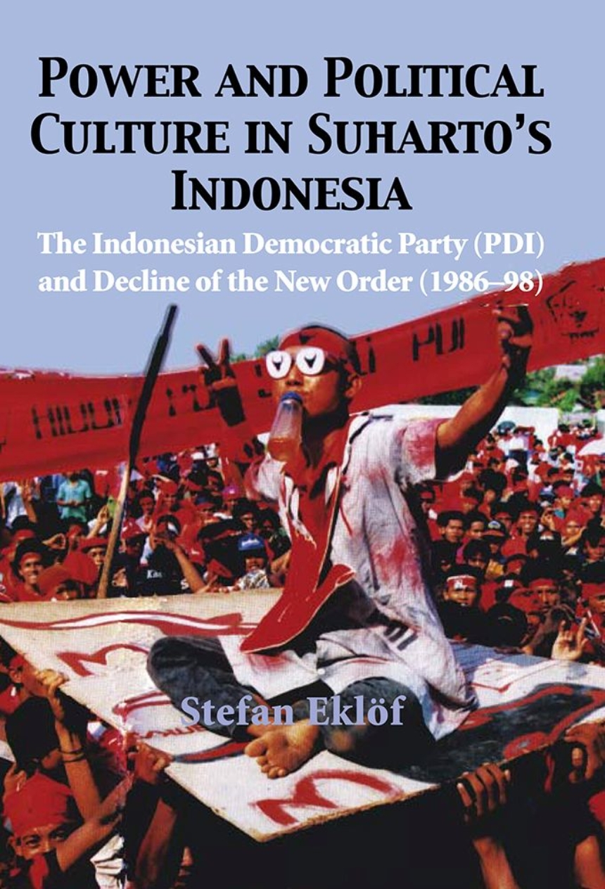 Power and Political Culture in Suharto’s Indonesia