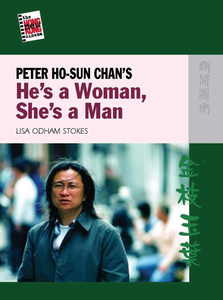 Peter Ho-Sun Chan’s He’s a Woman, She’s a Man