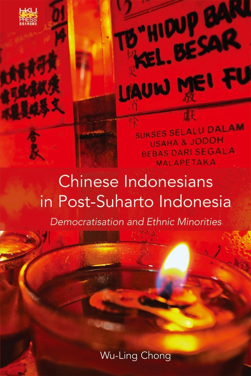 Chinese Indonesians in Post-Suharto Indonesia