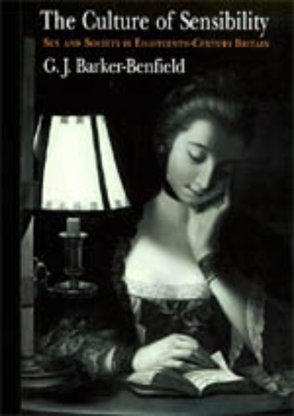The Culture of Sensibility: Sex and Society in Eighteenth-Century Britain