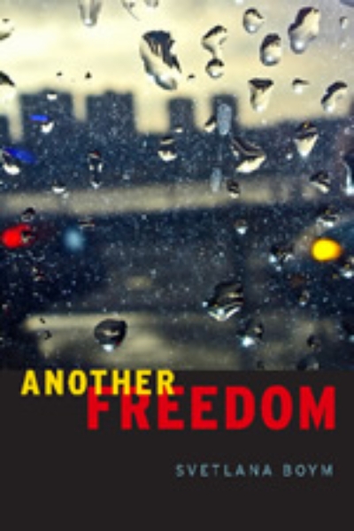 Another Freedom: The Alternative History of an Idea