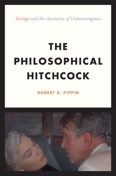 The Philosophical Hitchcock: “Vertigo” and the Anxieties of Unknowingness