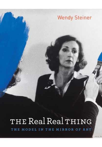 The Real Real Thing: The Model in the Mirror of Art