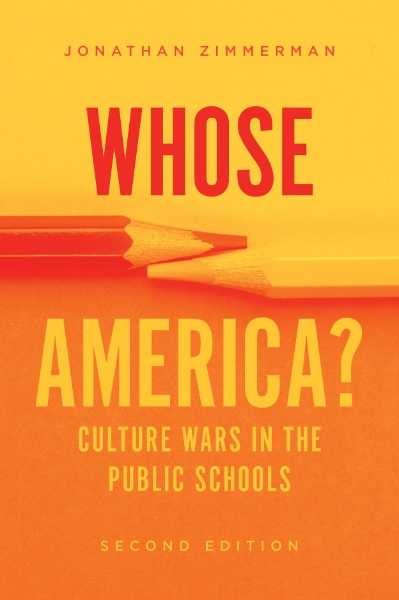 Whose America?: Culture Wars in the Public Schools