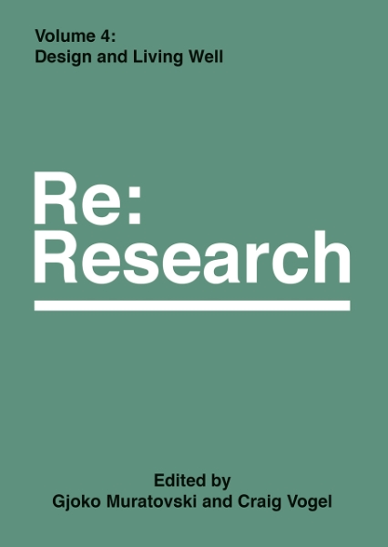 Design and Living Well: Re:Research, Volume 4