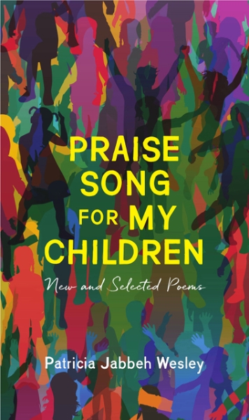 Praise Song for My Children: New and Selected Poems
