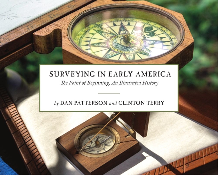 Surveying in Early America: The Point of Beginning, An Illustrated History