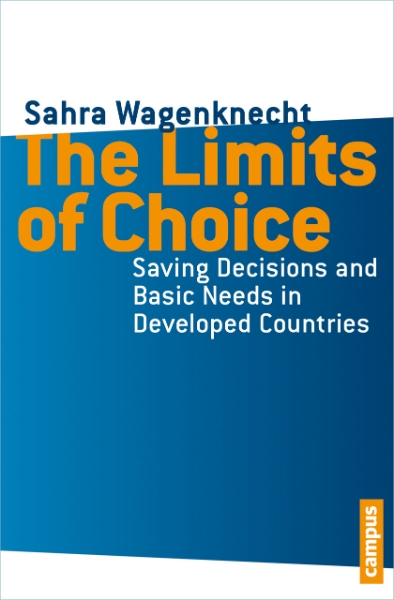 The Limits of Choice: Saving Decisions and Basic Needs in Developed Countries
