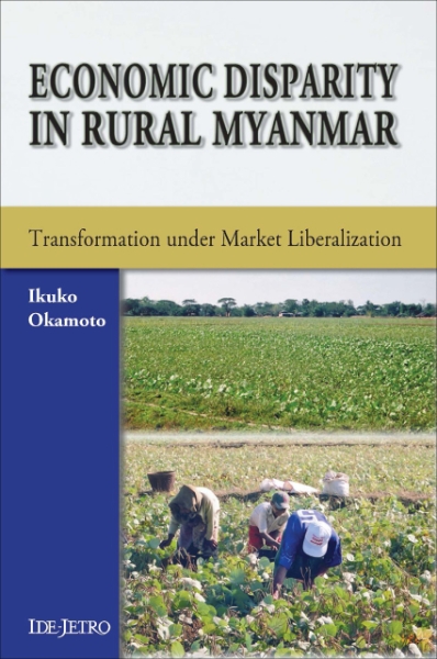 Economic Disparity in Rural Myanmar: Transformation under Market Liberalization