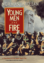 Norman Maclean, Young Men and Fire
